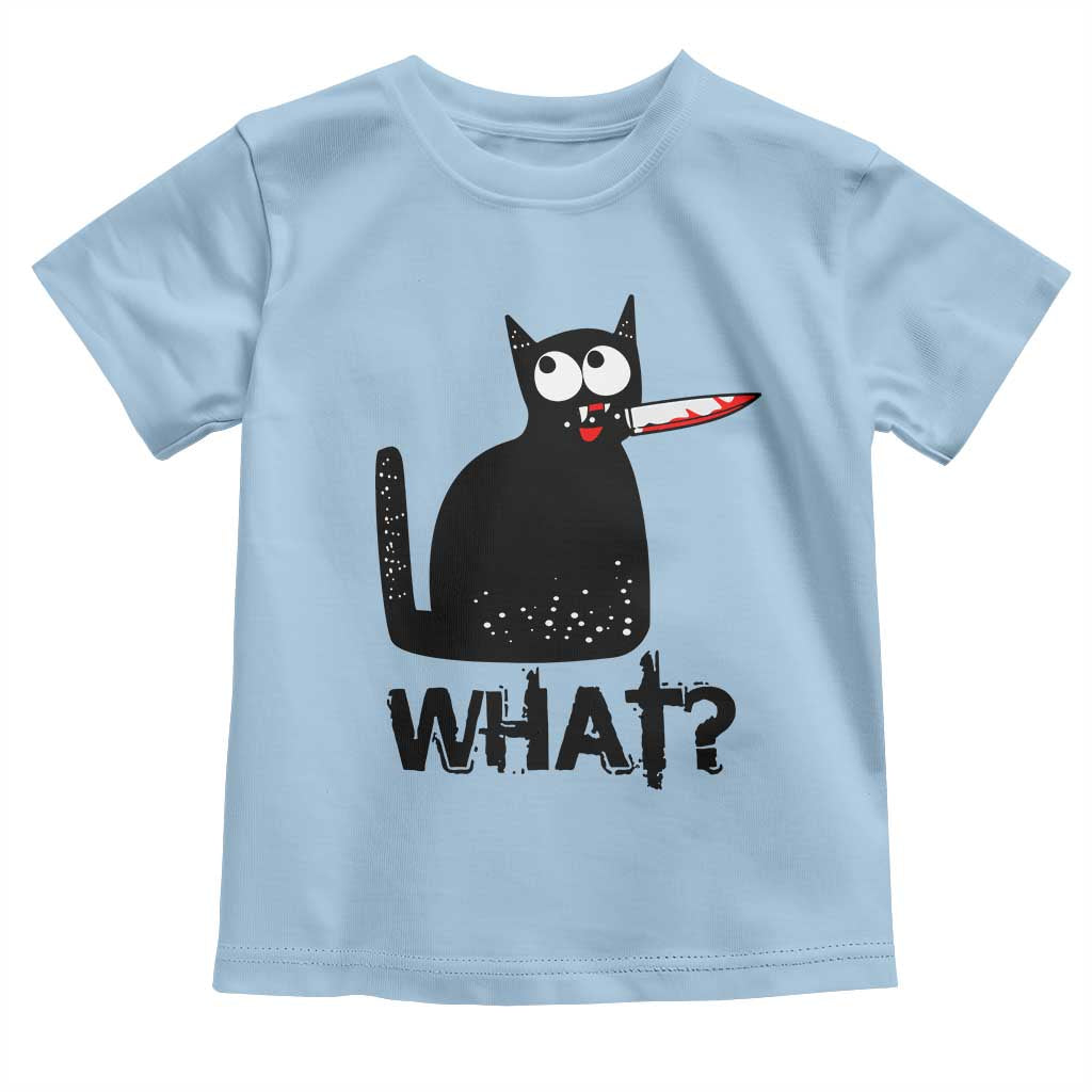 Funny Black Cat Toddler T Shirt What Kitten Murderous TS11 Light Blue Print Your Wear