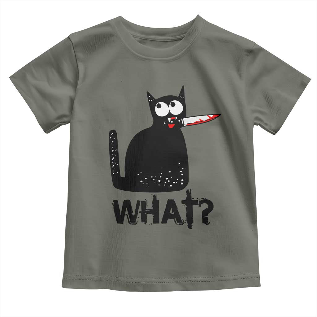 Funny Black Cat Toddler T Shirt What Kitten Murderous TS11 Military Green Print Your Wear