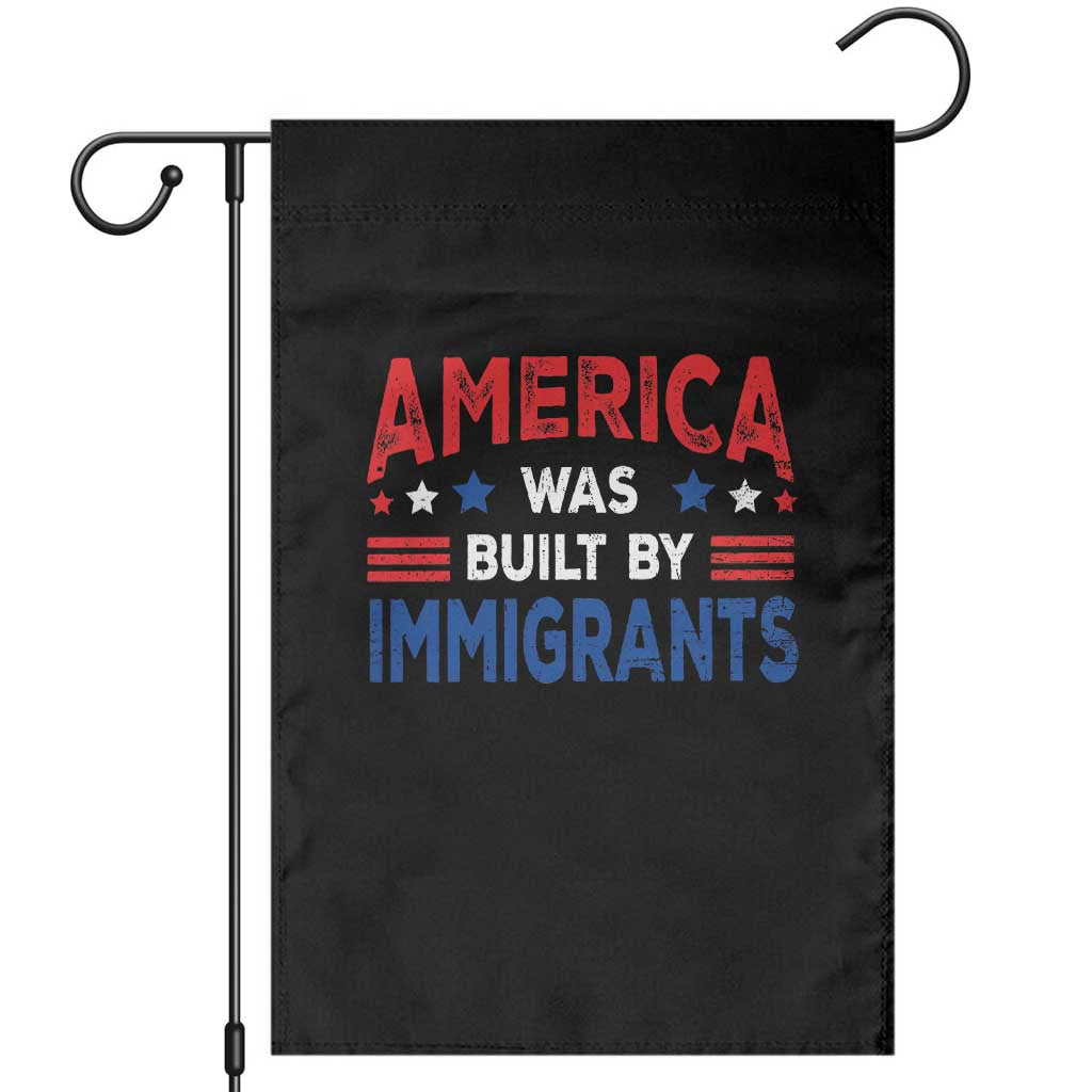 Funny America Was Built By Immigrants Garden Flag Stars Stripes TS11 Black Print Your Wear