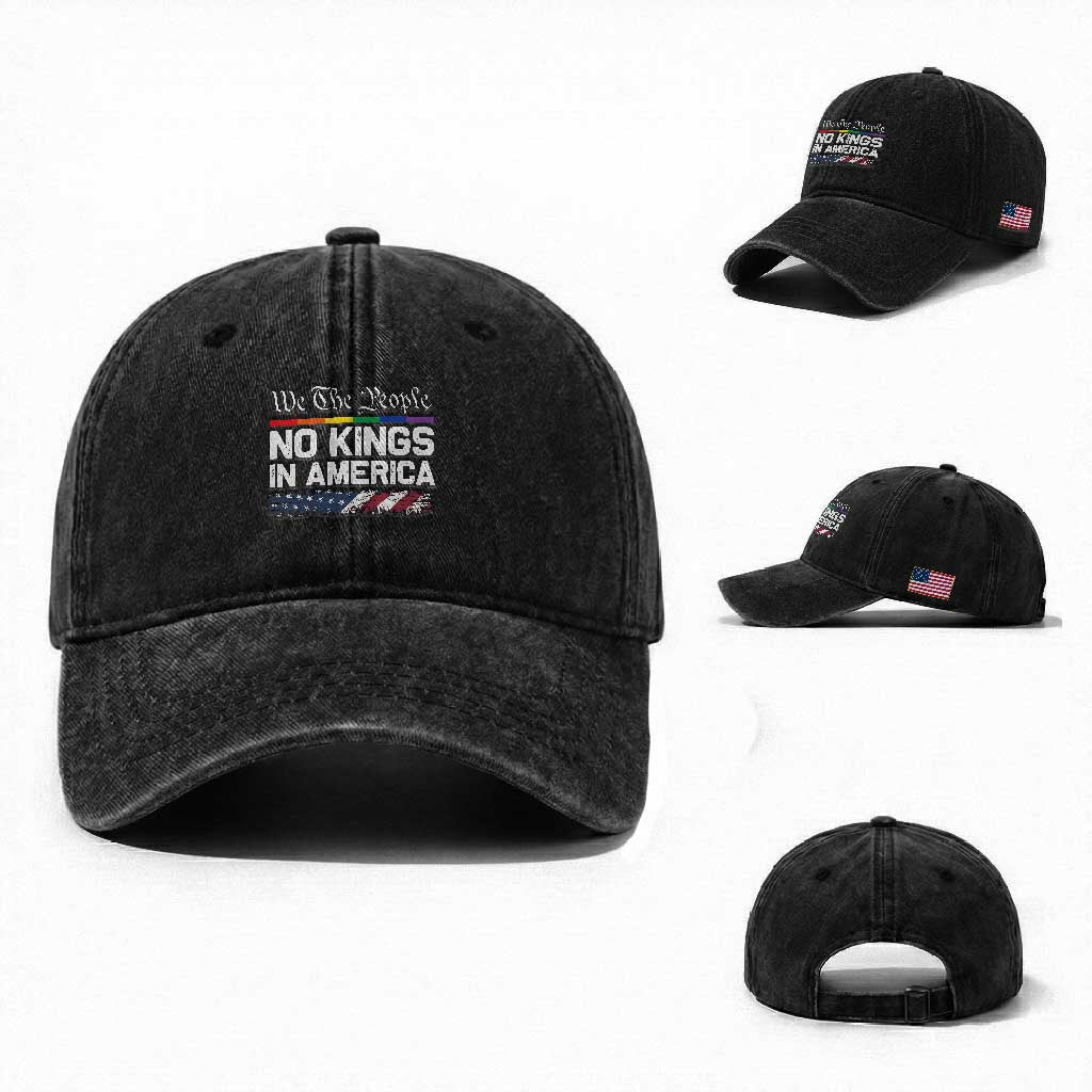 No Kings In America We The People Washed Cotton Baseball Cap LGBTQ Pride American Flag Political TS11 Washed Cap Universal Fit Black Print Your Wear