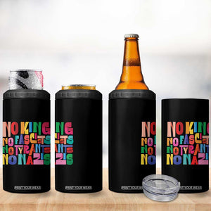 Funny No King No Fascists No Tyrants No Nazis 4 in 1 Can Cooler Tumbler Colorful Geometric TS11 Print Your Wear