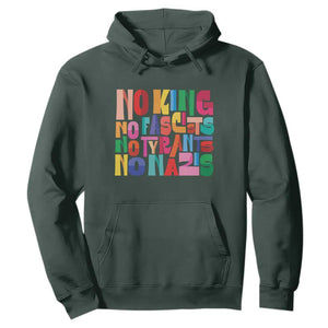 Funny No King No Fascists No Tyrants No Nazis Hoodie Colorful Geometric TS11 Dark Forest Green Print Your Wear