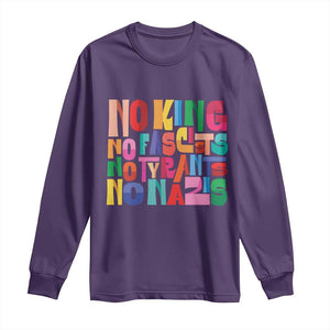 Funny No King No Fascists No Tyrants No Nazis Long Sleeve Shirt Colorful Geometric TS11 Purple Print Your Wear