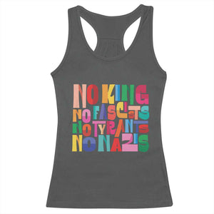 Funny No King No Fascists No Tyrants No Nazis Racerback Tank Top Colorful Geometric TS11 Dark Heather Print Your Wear