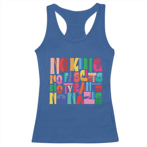 Funny No King No Fascists No Tyrants No Nazis Racerback Tank Top Colorful Geometric TS11 Royal Blue Print Your Wear