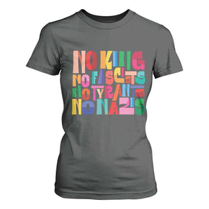 Funny No King No Fascists No Tyrants No Nazis T Shirt For Women Colorful Geometric TS11 Dark Heather Print Your Wear