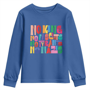 Funny No King No Fascists No Tyrants No Nazis Youth Sweatshirt Colorful Geometric TS11 Royal Blue Print Your Wear