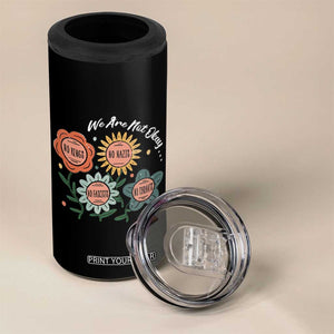 Funny No King No Fascists No Tyrants No Nazis 4 in 1 Can Cooler Tumbler We Are Not Okay Vintage Flower TS11 Print Your Wear