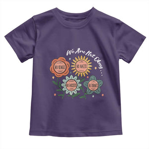Funny No King No Fascists No Tyrants No Nazis Toddler T Shirt We Are Not Okay Vintage Flower TS11 Purple Print Your Wear