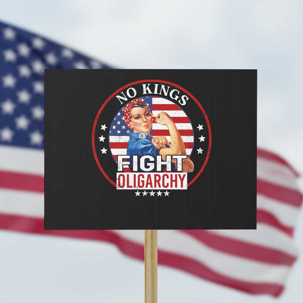 No Kings Fight Oligarchy Protest Sign Woman's Girl Vintage America Flag TS11 Horizontal 18" × 24" Black Print Your Wear
