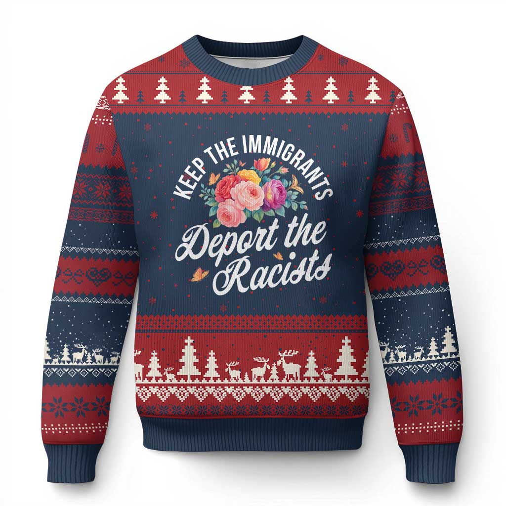 Funny Keep The Immigrants Deport The Racists Ugly Christmas Sweater Floral Butterfly TS11 Navy Red Print Your Wear