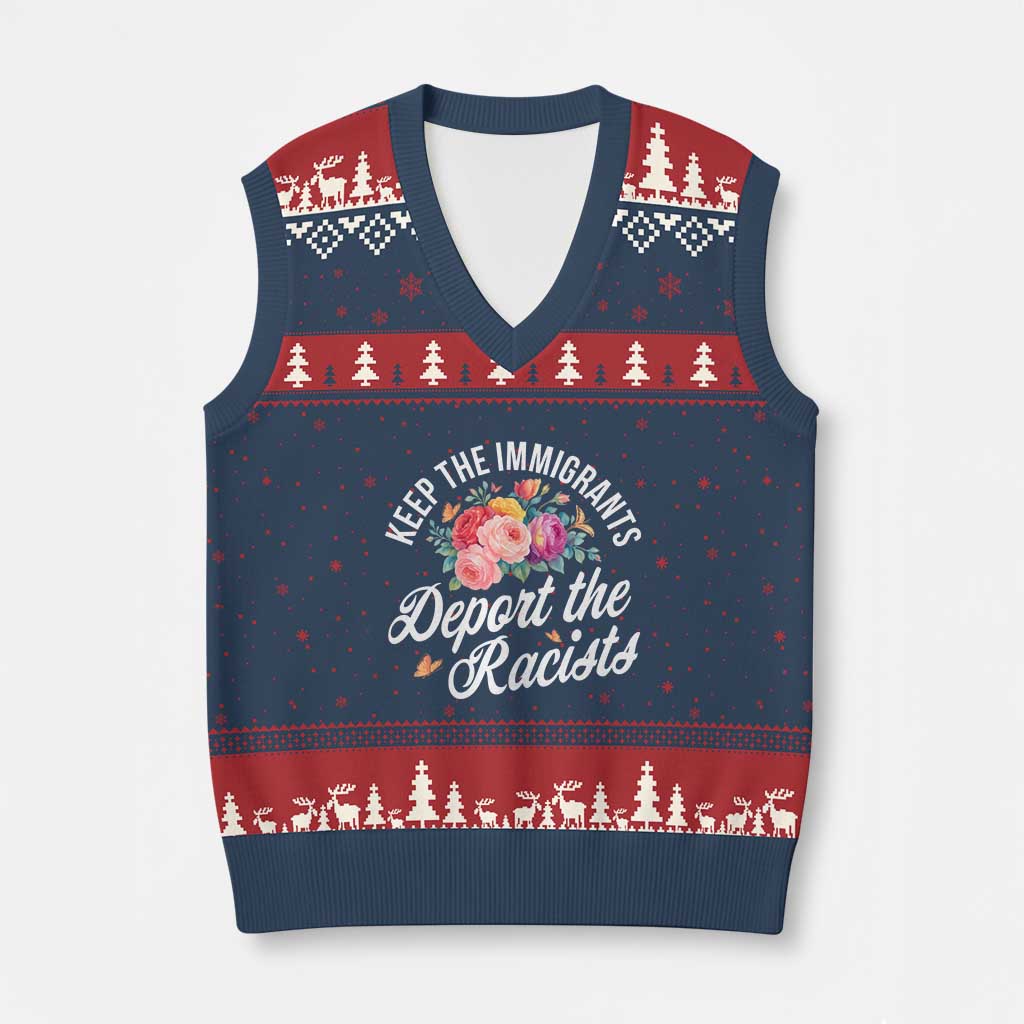 Funny Keep The Immigrants Deport The Racists V-Neck Knit Sweater Vest Floral Butterfly TS11 Navy Red Print Your Wear