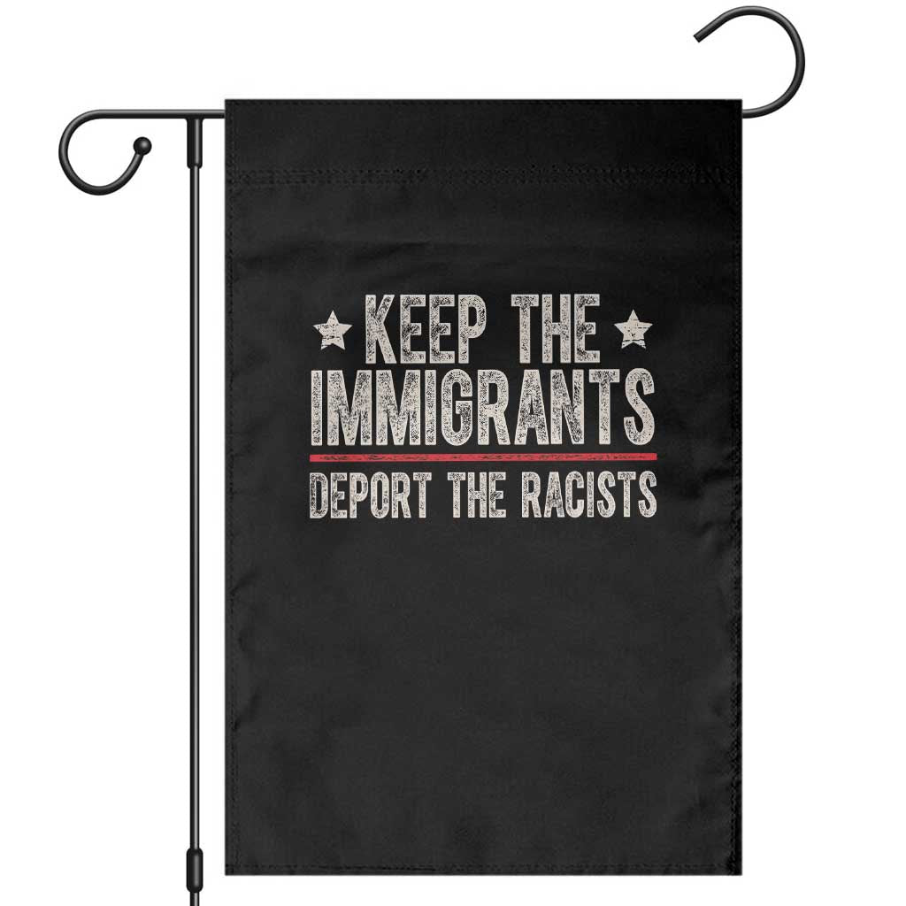 Keep The Immigrants Deport The Racists Garden Flag Vintage Star TS11 Black Print Your Wear