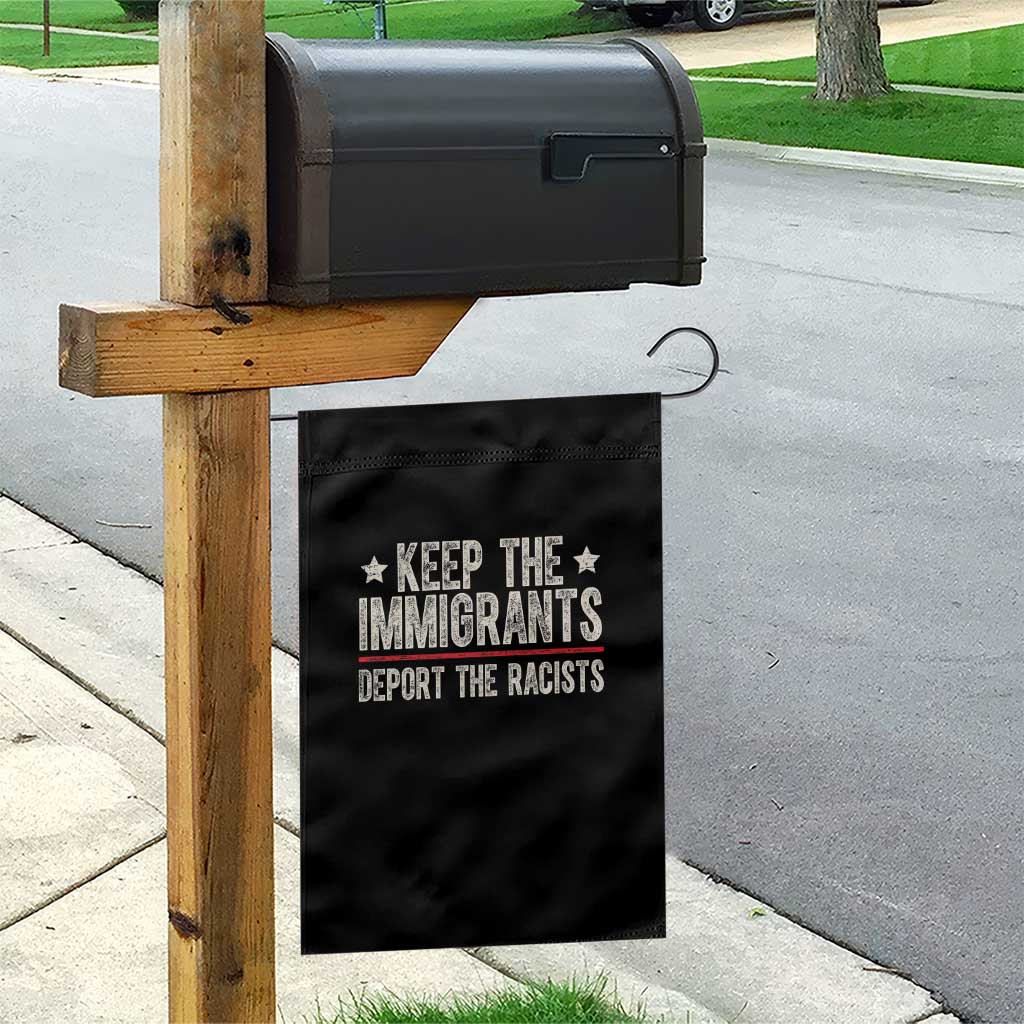 Keep The Immigrants Deport The Racists Garden Flag Vintage Star TS11 Print Your Wear