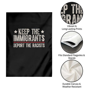 Keep The Immigrants Deport The Racists Garden Flag Vintage Star TS11 Print Your Wear