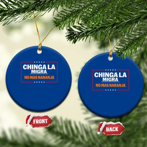 Funny Chinga La Migra No Mas Naranja Ceramic Ornament Star Stripes TS11 1pc Blue Print Your Wear