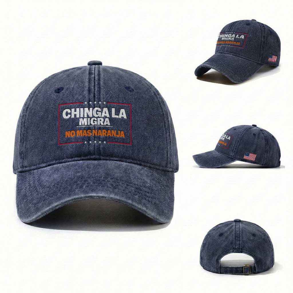 Funny Chinga La Migra No Mas Naranja Washed Cotton Baseball Cap Star Stripes TS11 Washed Cap Universal Fit Navy Print Your Wear