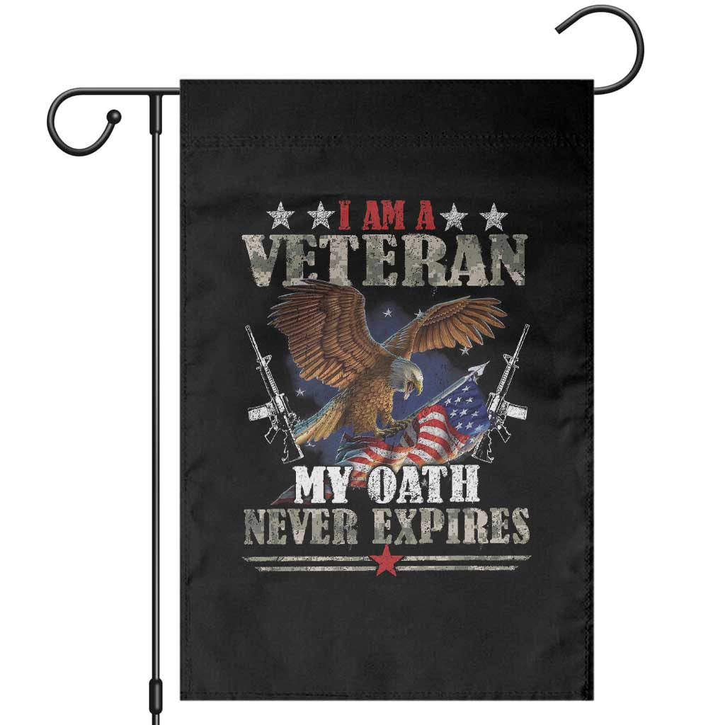 I Am A Veteran My Oath Never Expires Garden Flag Veteran Day Eagle American Flag TS11 Black Print Your Wear