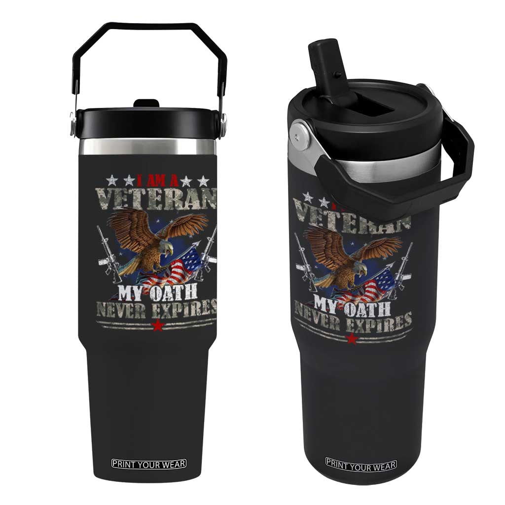 I Am A Veteran My Oath Never Expires Flip Straw Tumbler Veteran Day Eagle American Flag TS11 One Size: 30 oz Black Print Your Wear