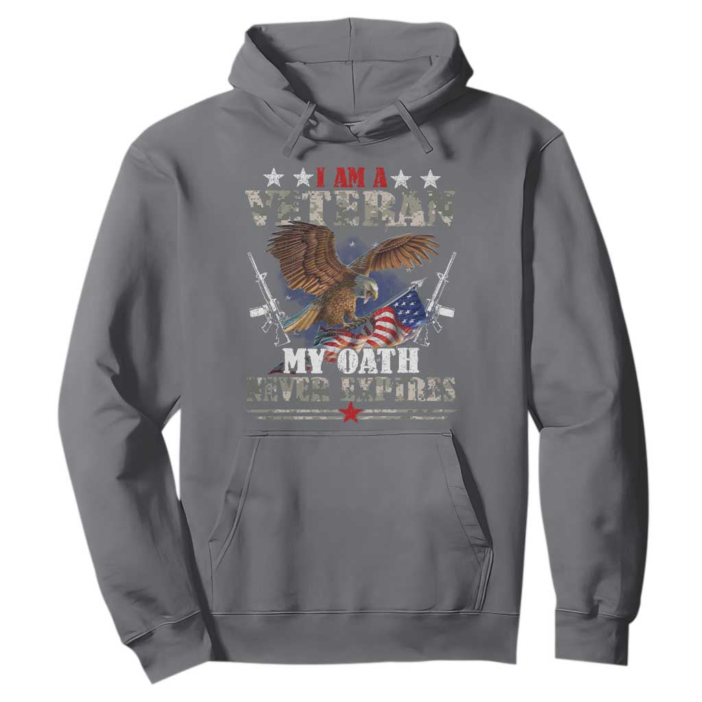 I Am A Veteran My Oath Never Expires Hoodie Veteran Day Eagle American Flag TS11 Charcoal Print Your Wear