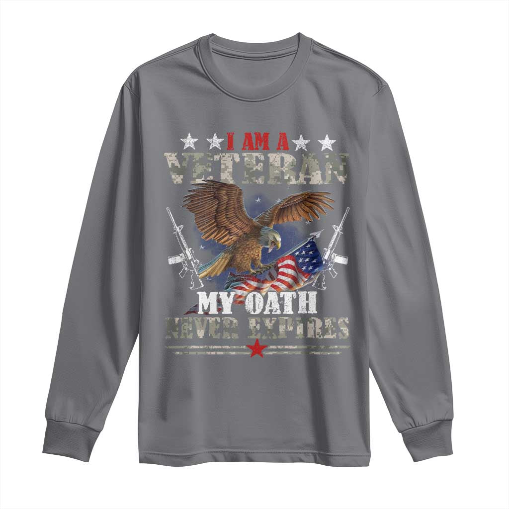 I Am A Veteran My Oath Never Expires Long Sleeve Shirt Veteran Day Eagle American Flag TS11 Charcoal Print Your Wear