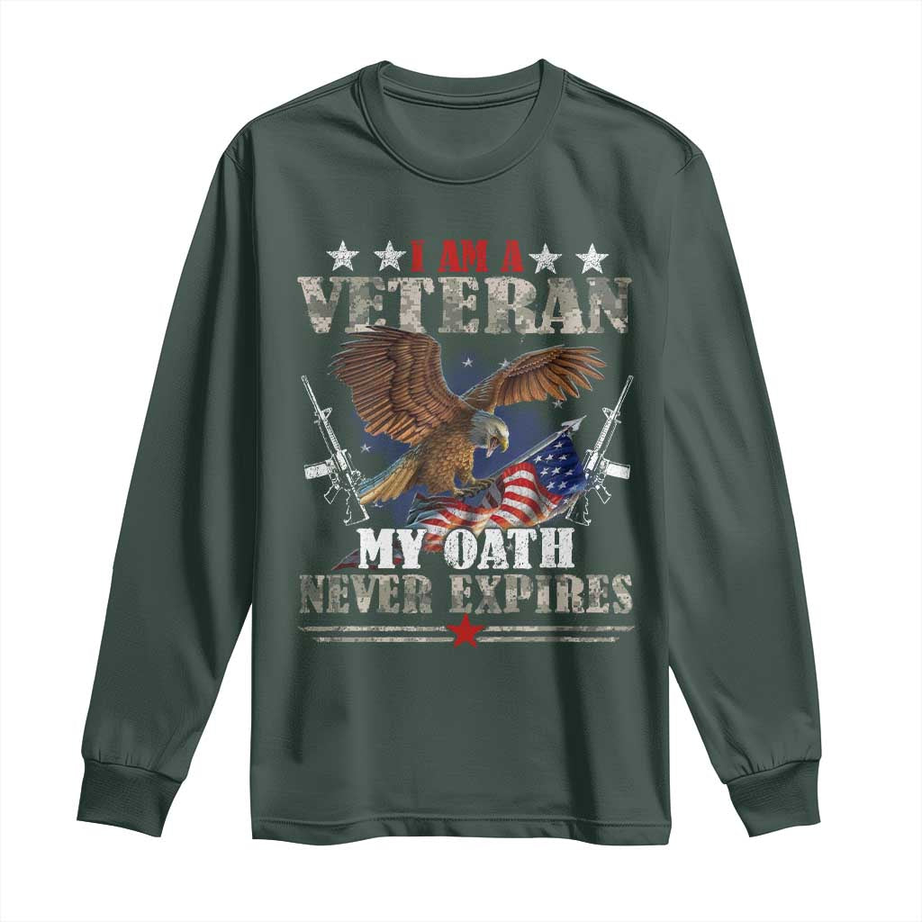 I Am A Veteran My Oath Never Expires Long Sleeve Shirt Veteran Day Eagle American Flag TS11 Dark Forest Green Print Your Wear
