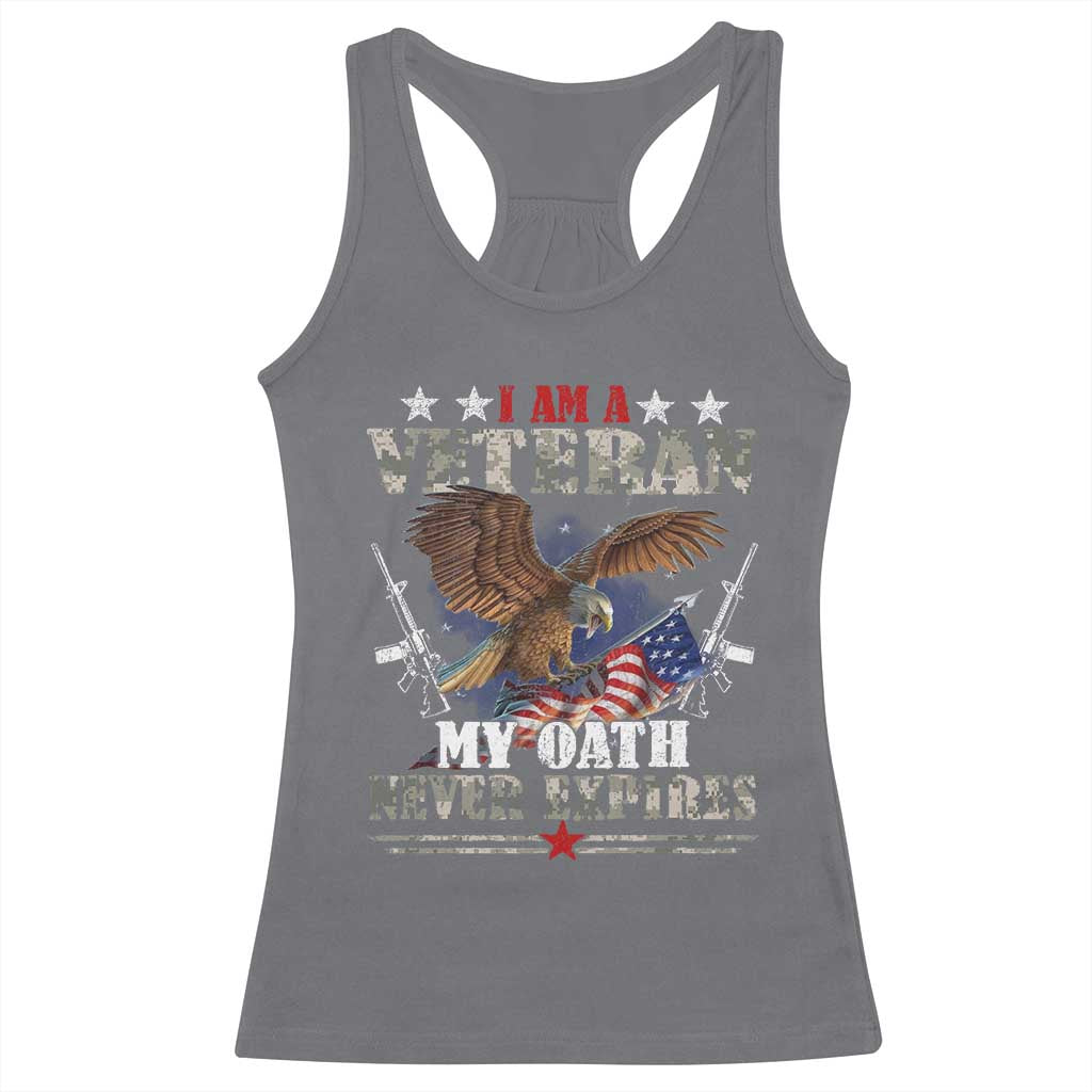 I Am A Veteran My Oath Never Expires Racerback Tank Top Veteran Day Eagle American Flag TS11 Charcoal Print Your Wear