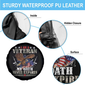 I Am A Veteran My Oath Never Expires Spare Tire Cover Veteran Day Eagle American Flag TS11 Print Your Wear