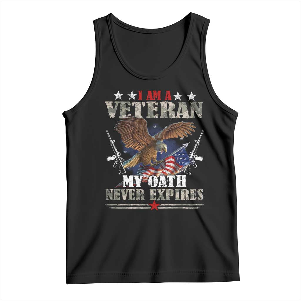 I Am A Veteran My Oath Never Expires Tank Top Veteran Day Eagle American Flag TS11 Black Print Your Wear