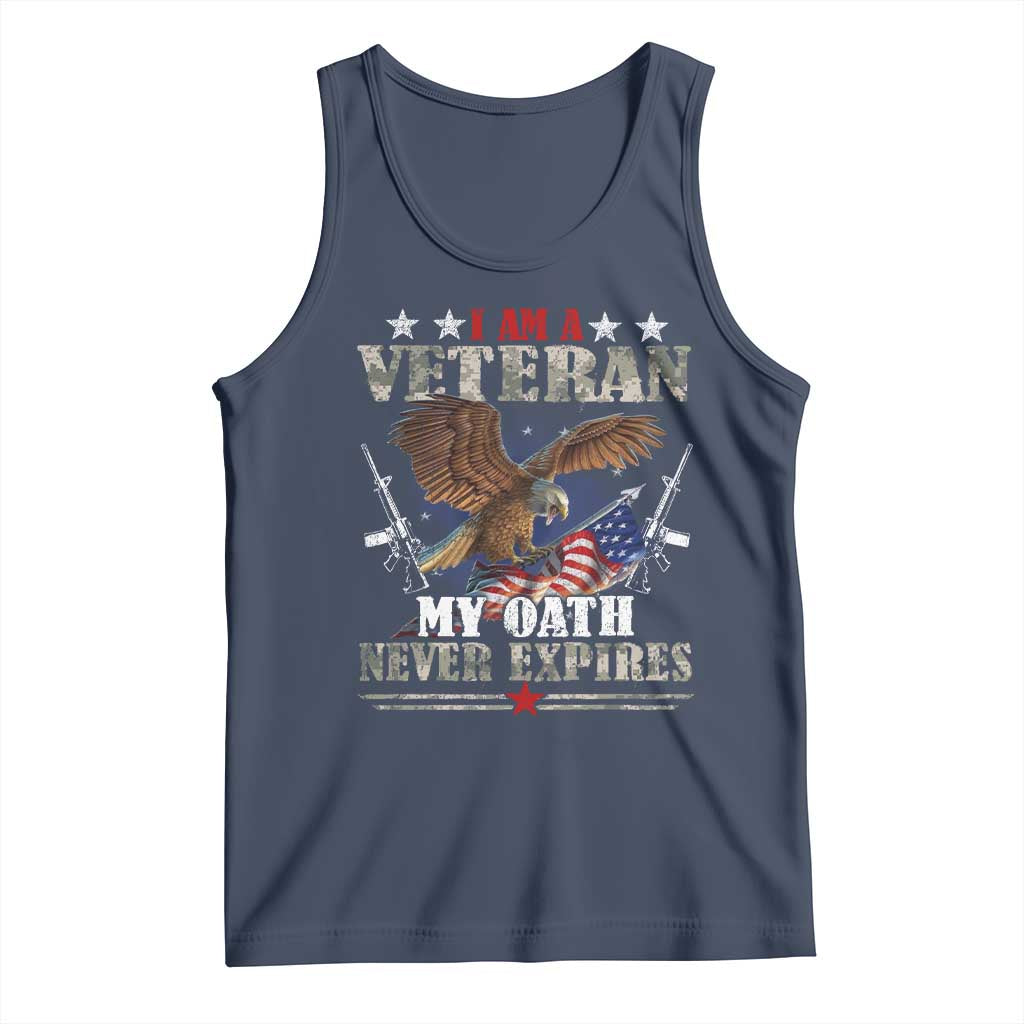 I Am A Veteran My Oath Never Expires Tank Top Veteran Day Eagle American Flag TS11 Navy Print Your Wear