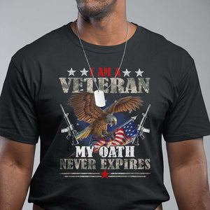 I Am A Veteran My Oath Never Expires T Shirt Veteran Day Eagle American Flag TS11 Black Print Your Wear