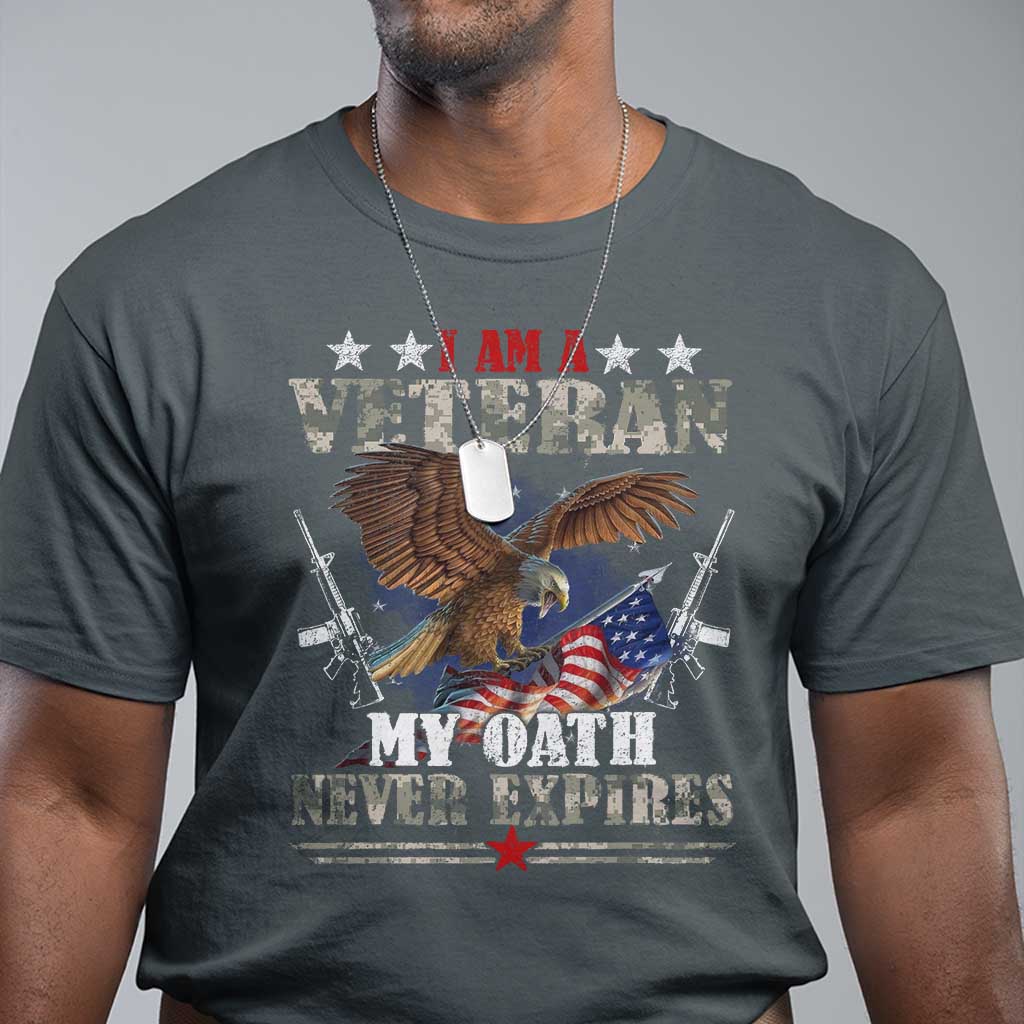 I Am A Veteran My Oath Never Expires T Shirt Veteran Day Eagle American Flag TS11 Dark Heather Print Your Wear