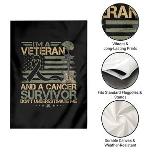 I Am A Veteran And A Cancer Survivor Don't Underestimate Me Garden Flag Vintage Camo American Flag TS11 Print Your Wear
