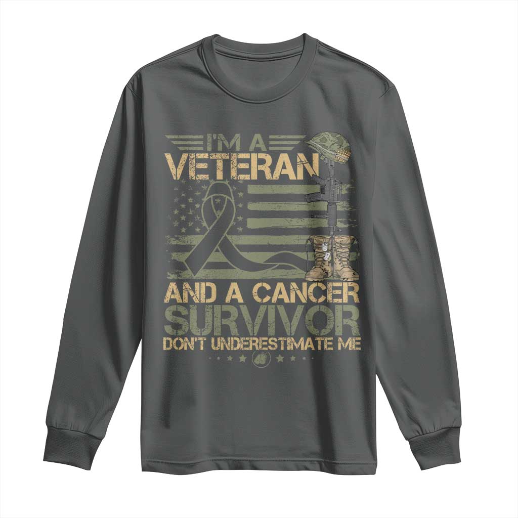 I Am A Veteran And A Cancer Survivor Don't Underestimate Me Long Sleeve Shirt Vintage Camo American Flag TS11 Dark Heather Print Your Wear