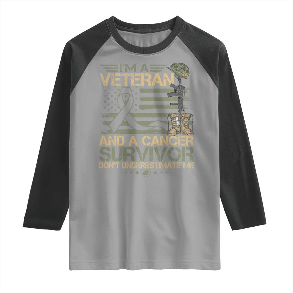I Am A Veteran And A Cancer Survivor Don't Underestimate Me Raglan Shirt Vintage Camo American Flag TS11 Sport Gray Black Print Your Wear
