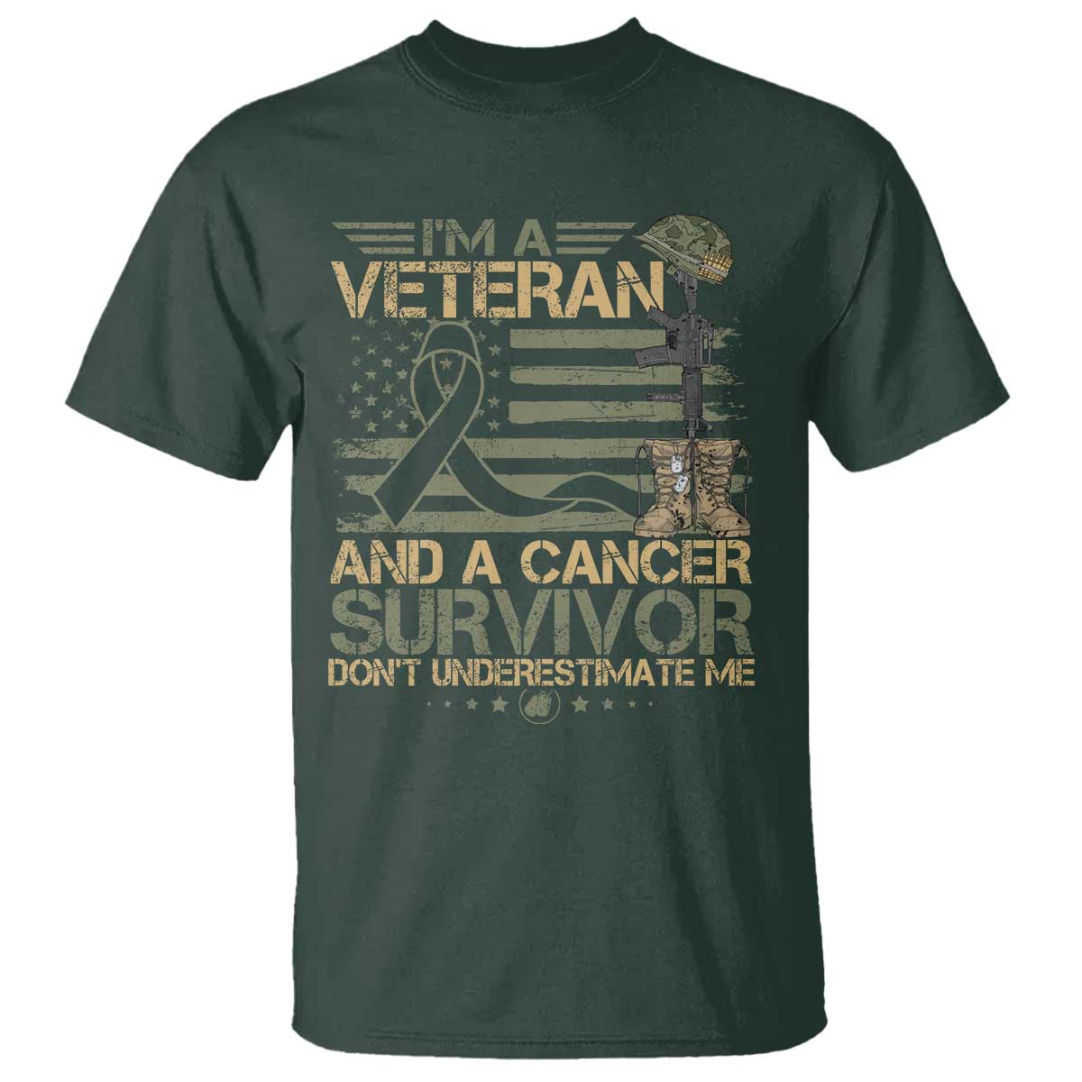 I Am A Veteran And A Cancer Survivor T Shirt - Don't Underestimate Me Vintage Camo American Flag TS11 Dark Forest Green Print Your Wear