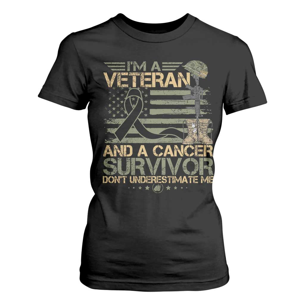I Am A Veteran And A Cancer Survivor Don't Underestimate Me T Shirt For Women Vintage Camo American Flag TS11 Black Print Your Wear