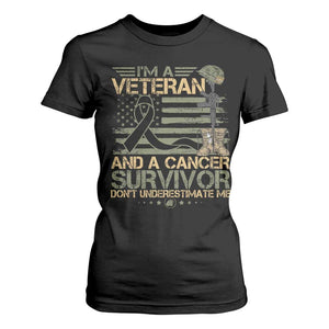 I Am A Veteran And A Cancer Survivor Don't Underestimate Me T Shirt For Women Vintage Camo American Flag TS11 Black Print Your Wear