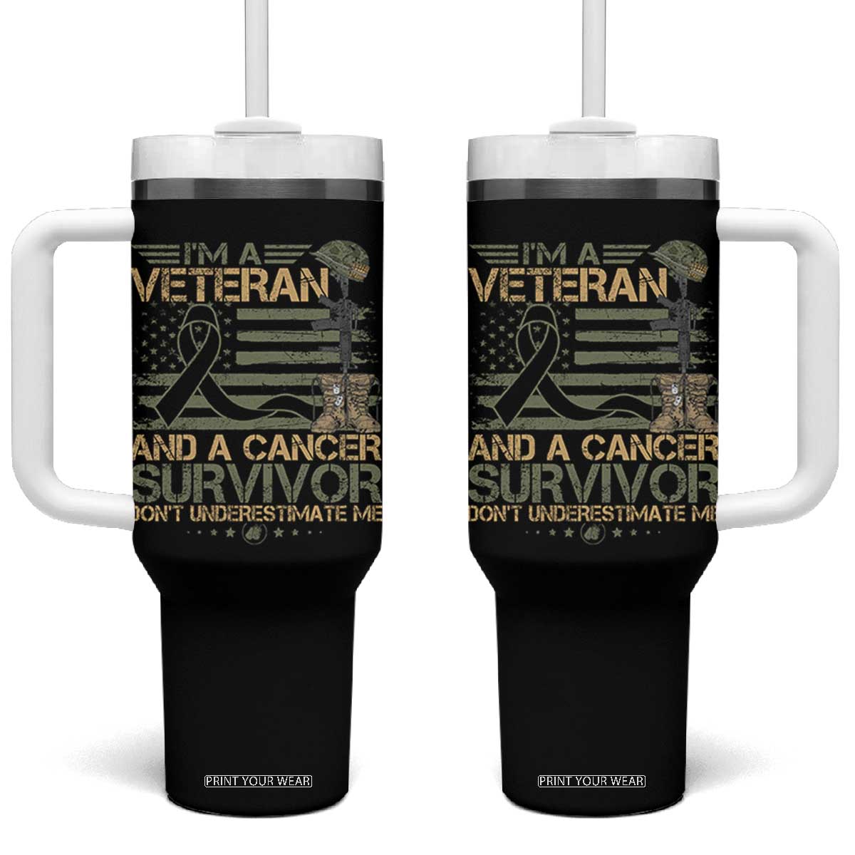 I Am A Veteran And A Cancer Survivor Don't Underestimate Me Tumbler With Handle Vintage Camo American Flag TS11 One Size: 40 oz Black Print Your Wear