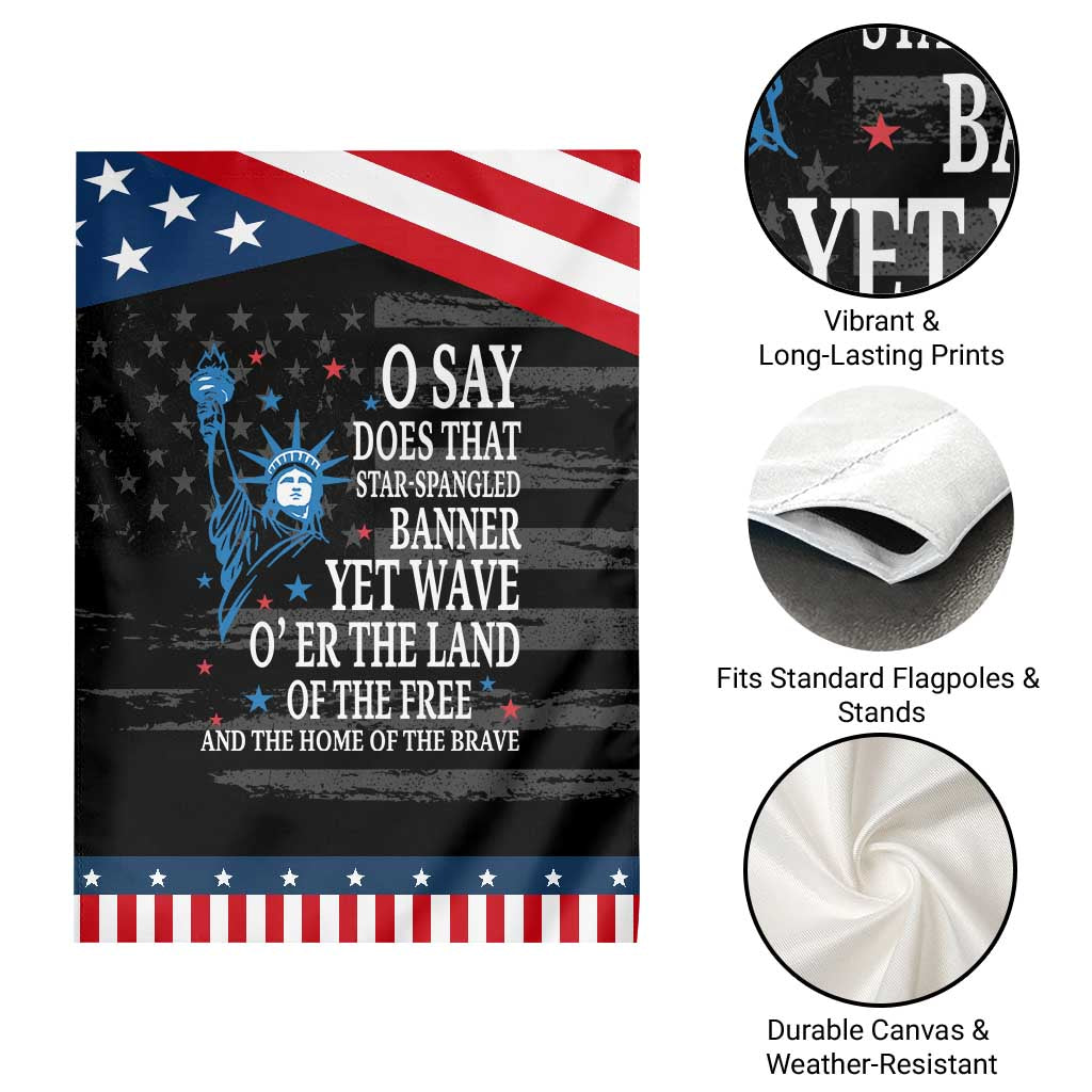 O Say Does That Star Spangled Banner Garden Flag Patriotic American National Anthem Statue of Liberty TS11 Print Your Wear