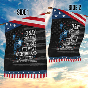 O Say Does That Star Spangled Banner Garden Flag Patriotic American National Anthem Statue of Liberty TS11 Print Your Wear