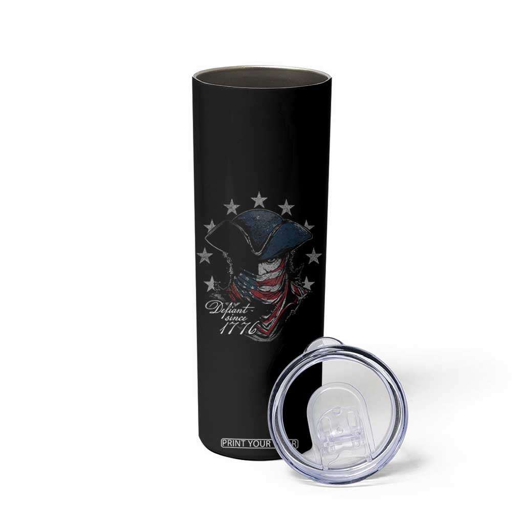 Funny Defiant Since 1776 Skinny Tumbler Minutemen American Revolution TS11 Print Your Wear