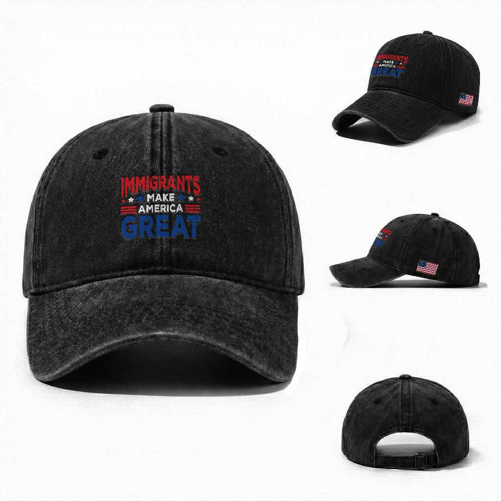 Funny Immigrants Make America Great Washed Cotton Baseball Cap Stars Stripes TS11 Washed Cap Universal Fit Black Print Your Wear
