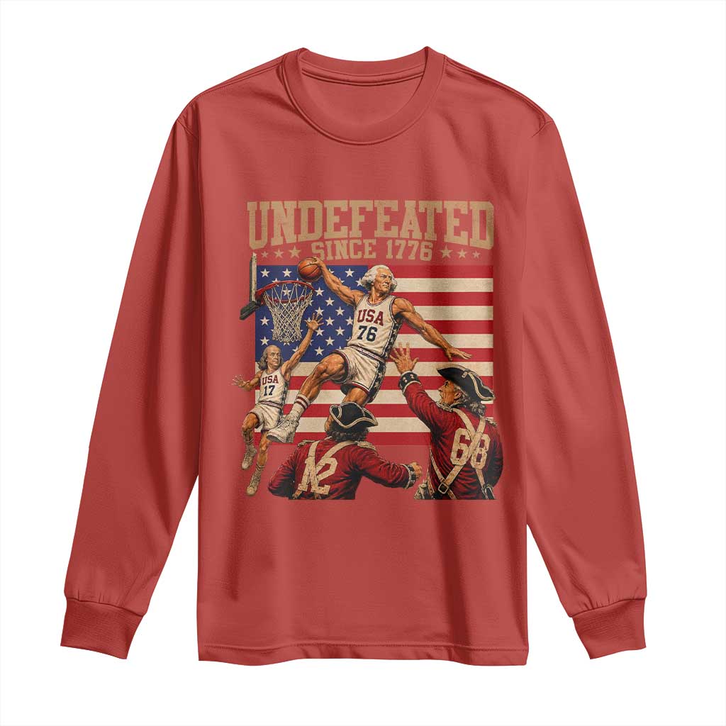 4th of July Basketball Undefeated Since 1776 Long Sleeve Shirt Funny Founding Fathers