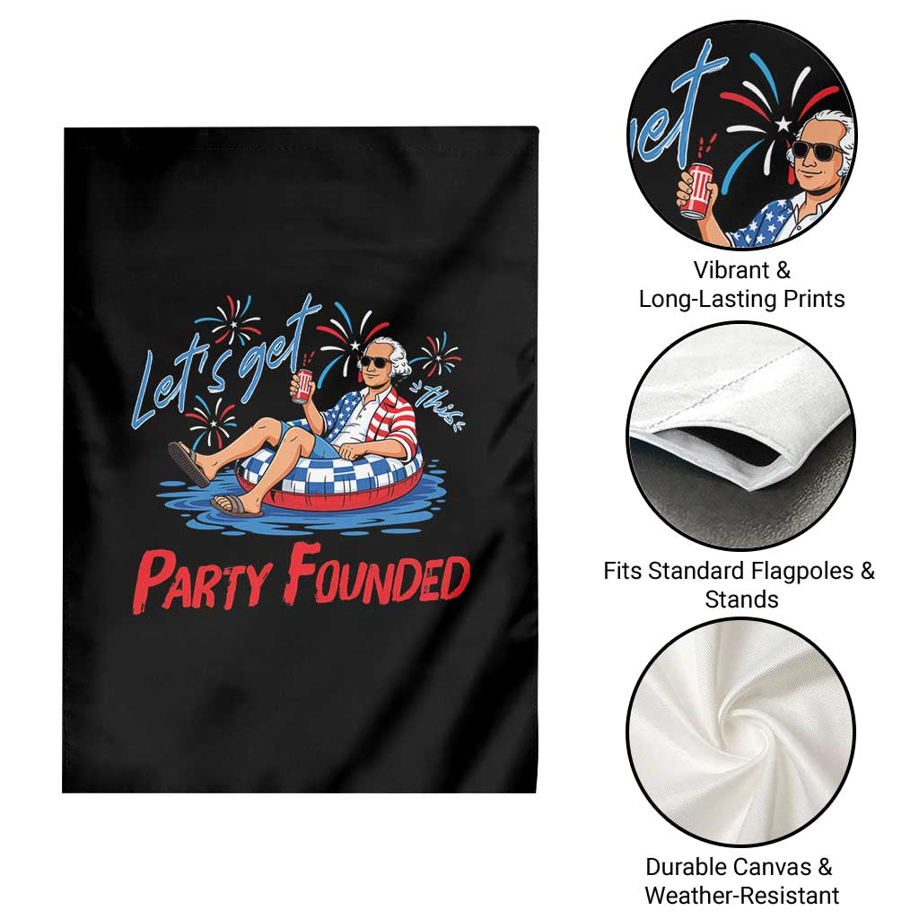 George Washington 4th of July Pool Party Garden Flag Let's Get This Party Founded