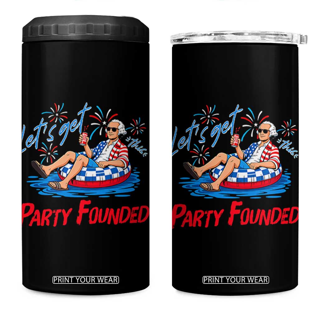 George Washington 4th of July Pool Party 4 in 1 Can Cooler Tumbler Let's Get This Party Founded