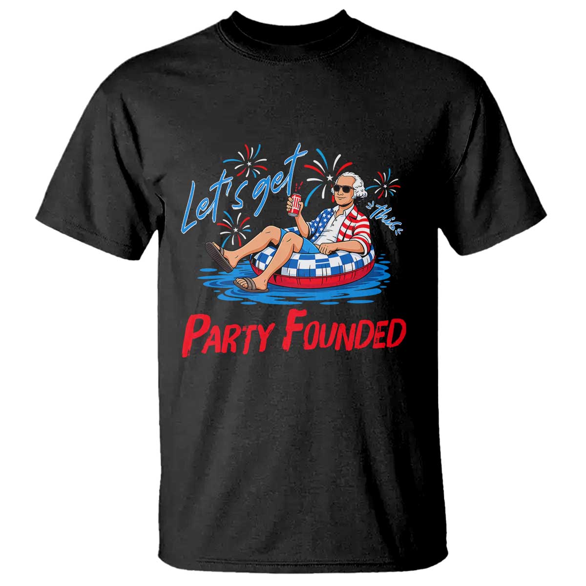 George Washington 4th of July Pool Party T Shirt Let's Get This Party Founded TS11 Black Print Your Wear