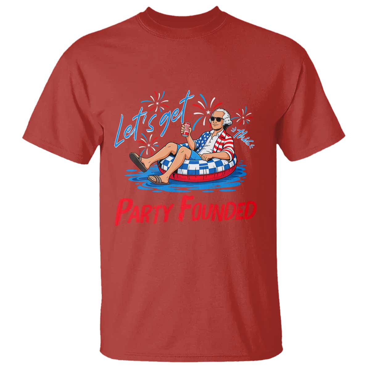 George Washington 4th of July Pool Party T Shirt Let's Get This Party Founded