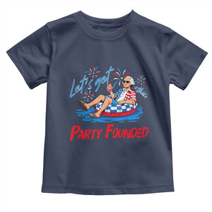 George Washington 4th of July Pool Party Toddler T Shirt Let's Get This Party Founded