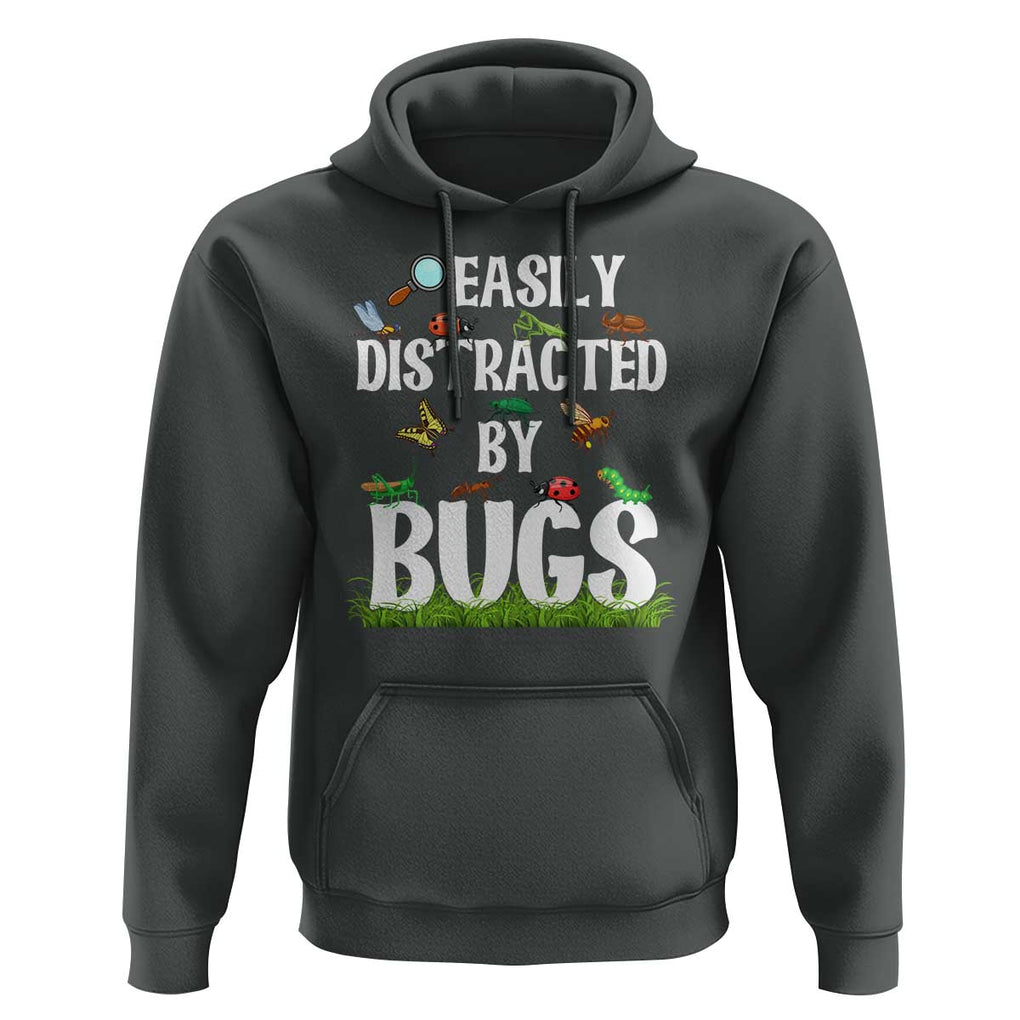 Funny Insects Hoodie Easily Distracted By Bugs Science School TS11 Dark Heather Print Your Wear